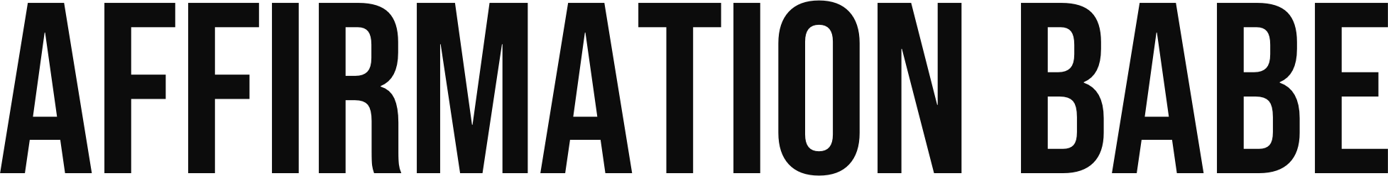 Affirmation Babe